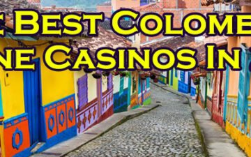 The Best Colombian Online Casinos